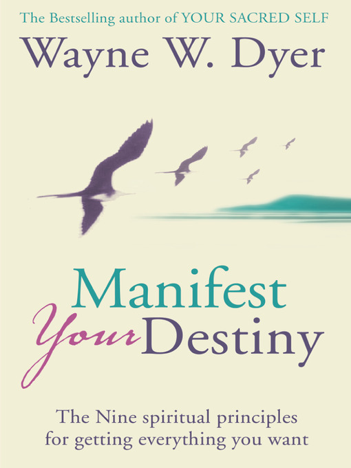 Upplýsingar um Manifest Your Destiny eftir Wayne W. Dyer - Biðlisti